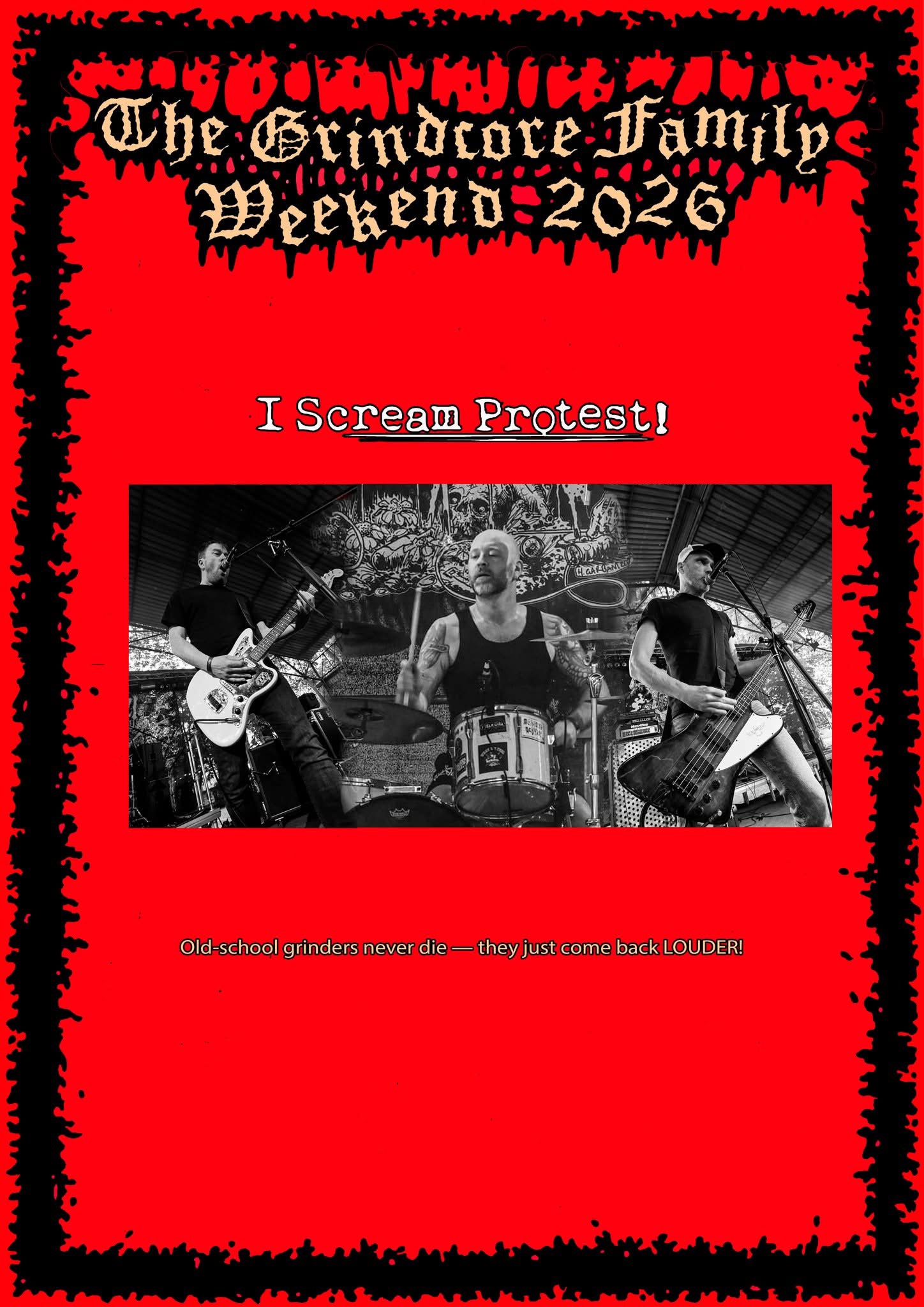 The Grindcore Family Weekend 2026 poster featuring I Scream Protest